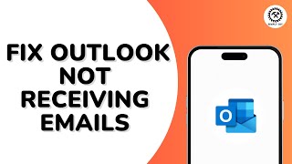 How to Fix Outlook not Receiving Emails