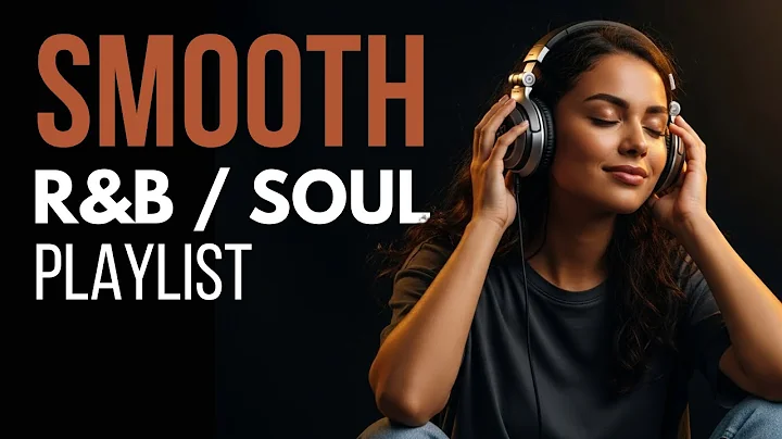 [Smooth R&B Soul] Deep Chill Playlist – Smooth Vocals & Soulful Grooves  Relax • Study • Focus