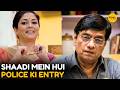 Shaadi Mein Hui Police Ki Entry || TAAF || Girliyapa Diaries
