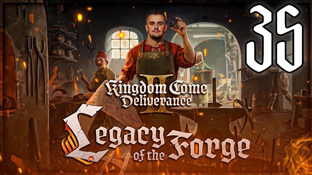 Dohráli jsme druhé DLC ‼️ | Kingdom Come:Deliverance II DLC - Legacy of the Forge | #35 | LIVESTREAM
