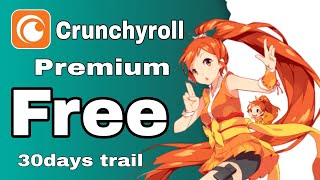 Crunchyroll Premium Free Kaise Le, How To Get Free Crunchyroll Premium