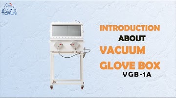 Introduction of Vacuum glove box：VGB-1A