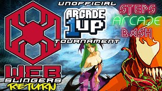 Webslingers Return Arcade1Up Unofficial Tournament : Steps Arcade Bash