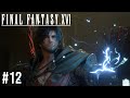Final Fantasy XVI 100% Playthrough Part 12 - 5 Years Later