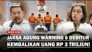 Jaksa Agung Ancam Pidanakan 6 Perusahaan Dugaan Korupsi Ekspor Rp 3 Triliun Laporan Sri Mulyani!