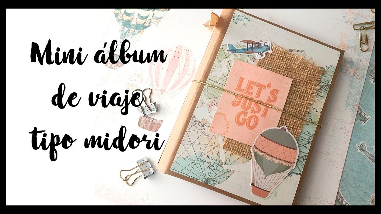 Mini álbum de viaje. Tutorial midori travelers notebook.