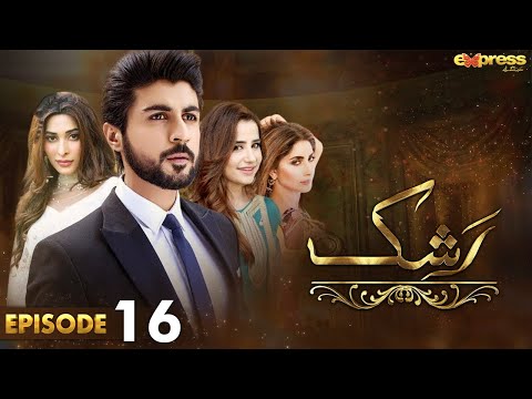 Rashk — Episode 16