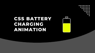 CSS Battery Charging Animation #foryou #css #design #coding #programming #webdesign #html #content