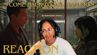 RM ‘Come back to me’ Official MV reaction