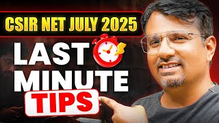 CSIR NET JULY 2025 | Last Minute Tips Strategy | By GP Sir