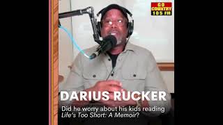 What Darius Rucker thinks about his kids reading his memoir