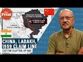 What is the 1959 claim line in Ladakh that China has brought up? The motives, strategy & politics