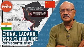 What is the 1959 claim line in Ladakh that China has brought up? The motives, strategy & politics