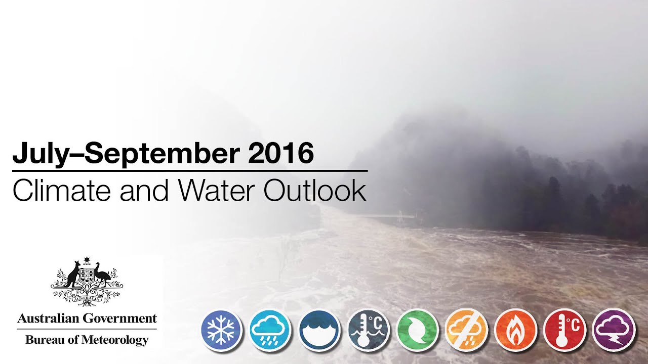 Climate and Water Outlook, July–September 2016