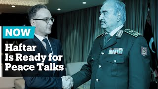 Warlord Haftar is "ready to join" peace talks in Berlin