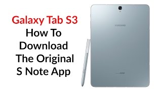 Galaxy Tab S3 How To Download S Note App screenshot 3