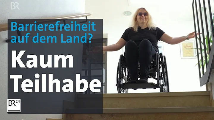 Bayern barrierefrei? Schlechte Versorgung auf dem ...