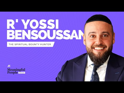R' Yossi Bensoussan | The Spiritual Bounty Hunter