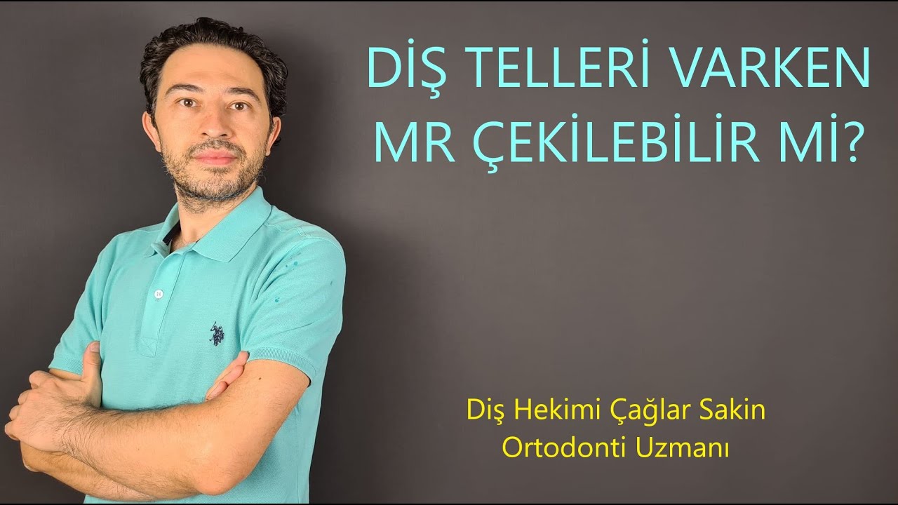 Bu videoyu izlemeden MR ÇEKTİRMEYİN !!! Diş teli olanlar DİKKAT.