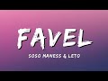 Soso Maness - Favel Ft. Leto (Paroles)