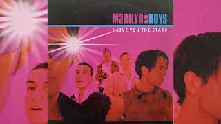 Marilyn's Boys • I Give You The Stars [The Disco Boys Remix] (2002)