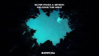 Silver Panda & Sevenn - Welcome The Night (Original Mix) Resimi