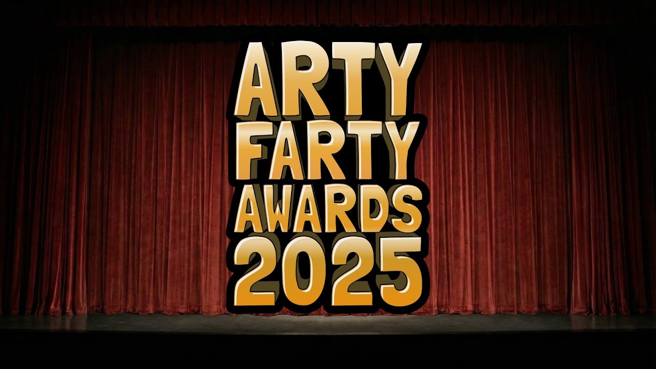 The Arty Farty Awards Party || Celebrating our community