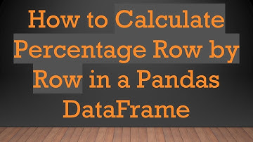 How to Calculate Percentage Row by Row in a Pandas DataFrame