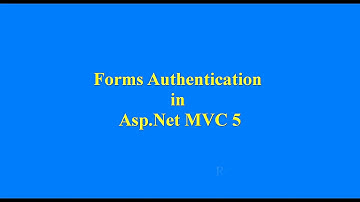 Forms Authentication in Asp.Net MVC 5