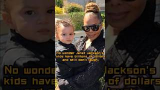 No wonder Janet Jackson’s kids have billions of dollars and still don’t laugh