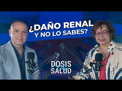 Todo sobre las enfermedades renales | Dosis de salud