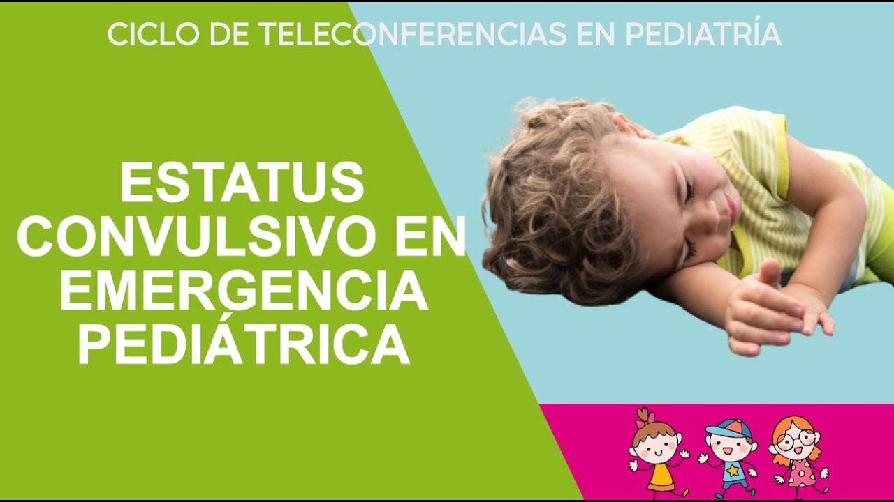 ESTATUS CONVULSIVO EN EMERGENCIA PEDIÁTRICA