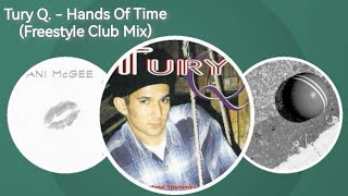 Tury Q - Hands Of Time (Freestyle Club Mix) #Djalkans 🎧😍