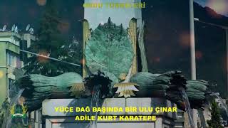 Yüce Dağ Başinda Bi̇r Ulu Çinar Adi̇le Kurt Karatepe Resimi