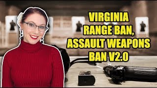 Virginia 2A Update: Gun Range Ban, New AWB, & Hot Mics