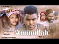 Aminullah episode 10 org
