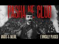 Avaxus  dalool x ethnically plugged  pasha ne club official