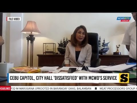 Cebu Capitol, City hall 'dissatisfied' with MCWD's service