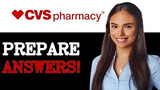 CVS Pharmacy Interview Questions With Answer Examples (2025)
