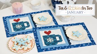 Tea & Cookies for Two - January | Shabby Fabrics
