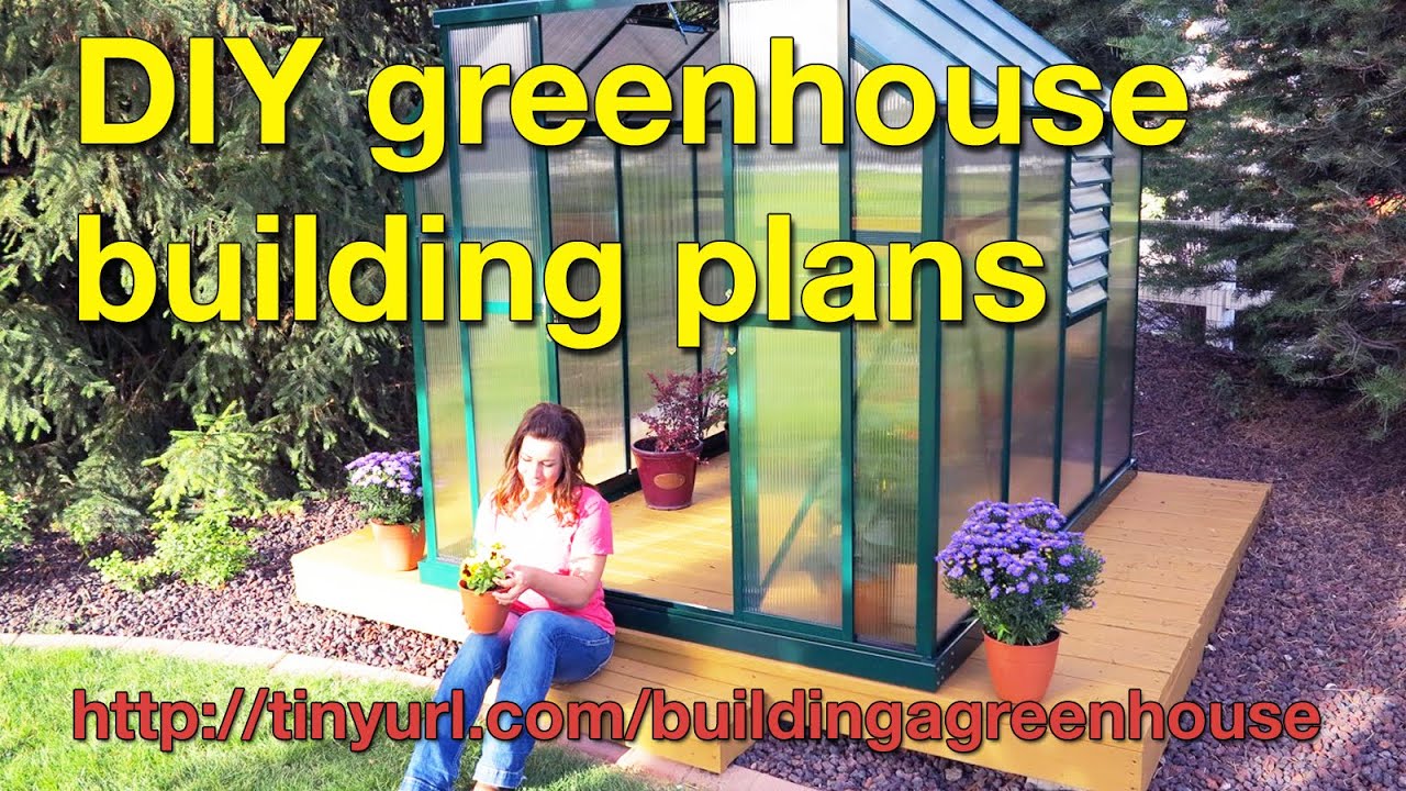 Building backyard greenhouse plans | DIY - YouTube
