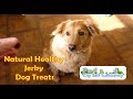 Homemade Natural Healthy Jerky Dog Treats