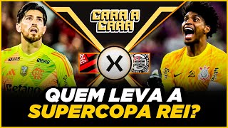 CARA A CARA: FLAMENGO X CORINTHIANS, QUEM VAI LEVANTAR ESSA TAÇA? | Corte do Placar Aberto