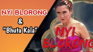 NYI BLORONG DAN BHUTA KALA