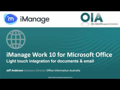 iManage Work 10 Light Touch Integration for Office & Outlook - video from Office Information Australia