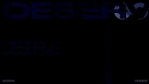 Austin Giorgio - Deserve (Official Lyric Video)