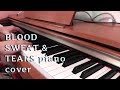 "BLOOD, SWEAT & TEARS" BTS piano cover+piano sheets