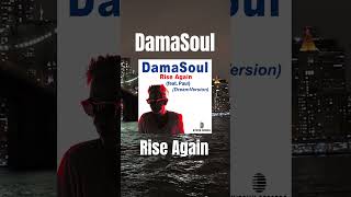 DamaSoul Rise Again #musicforhealing #rinascita #spotify ##deepemotionalsong #soulmusic