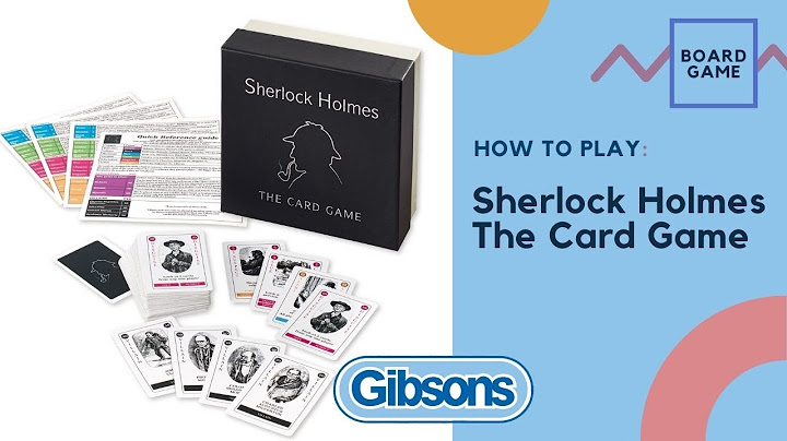 How to Play Sherlock Holmes The Card Game