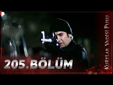 Kurtlar Vadisi Pusu - 205. Bölüm FULL HD